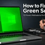 Featured image showing laptop with green screen problem and white text reading "How to Fix Laptop Green Screen - 10 Proven Methods to Fix Green Screen Issues" on dark background with blurred technician hands holding repair tool